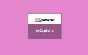 O que é reCAPTCHA for WooCommerce