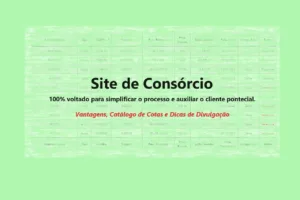 Site de Consórcio: Como Funciona, Vantagens, Catálogo e Divulgação